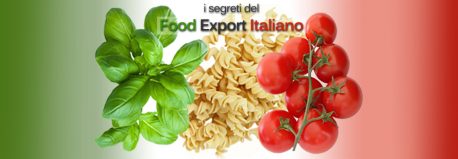 I segreti dell’export dei prodotti alimentari italiani